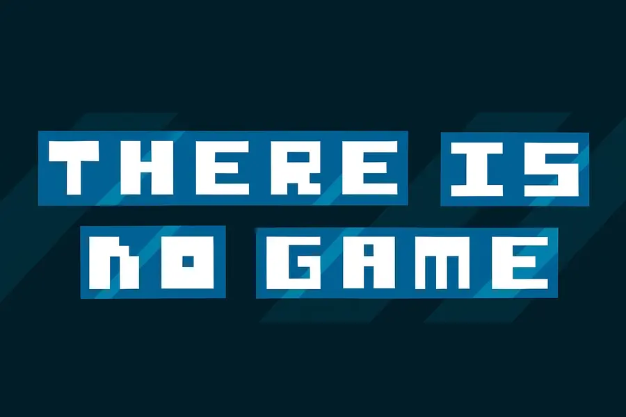 thumb_There Is No Game